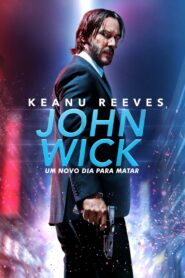 John Wick 2 – Um Novo Dia para Matar