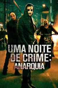 Uma Noite de Crime 2: Anarquia