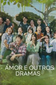 Amor e Outros Dramas