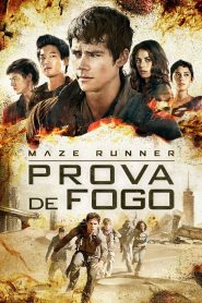 Maze Runner 2: Prova de Fogo