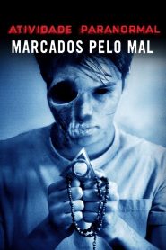 Atividade Paranormal 5: Marcados Pelo Mal