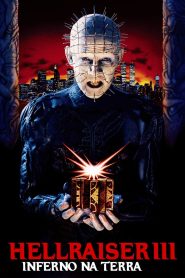 Hellraiser 3: Inferno na Terra